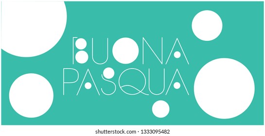 Buona Pasqua - Happy Easter hand drawn lettering, written in Italian, on turquoise background. Flat vector illustration for Easter design and decoration, invitations, greetings, cards, prints, posters