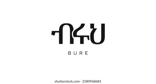 Bure in the Ethiopia emblem. The design features a geometric style, vector illustration with bold typography in a modern font. The graphic slogan lettering.