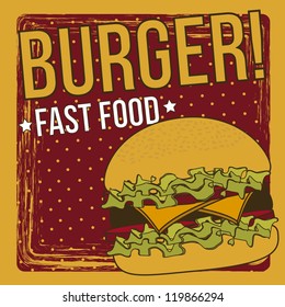 burger announcement over grunge background. vector illustration