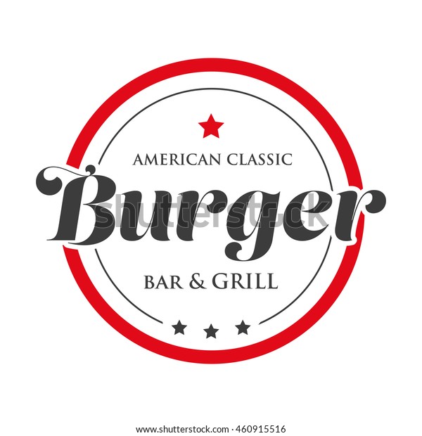 Burger Bar Grill Vintage Stamp Logo Stock Vector (Royalty Free) 460915516
