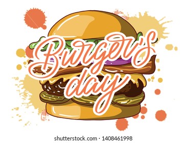 Burger color vector illustration. For the logo or menu of a cafe, bar, street food, food court. Lettering Burger Day.
