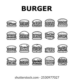 burger food hamburger bun icons set vector. sandwich fast, cheeseburger cheese, bread drink, black snack, meat beef, meal, retro burger food hamburger bun black contour illustrations