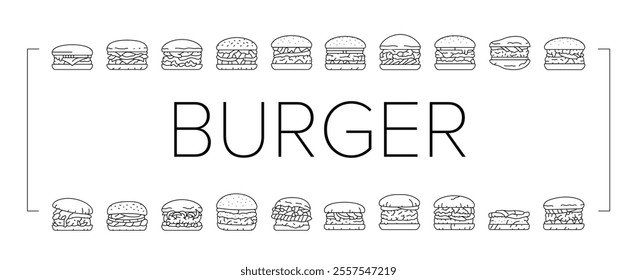 burger food hamburger bun icons set vector. sandwich fast, cheeseburger cheese, bread drink, black snack, meat beef, meal, retro burger food hamburger bun black contour illustrations