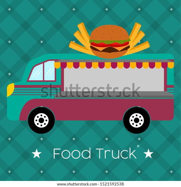 Burger food\
truck. Street food - Vector\
illustration