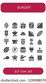  burger icon set. 25 filled burger icons. Simple modern icons about  - Hot dog, Hamburger, Food, Sandwich, Ketchup, Bbq, Grill, Take away, Fish food, Burger, No fast food, Barbecue