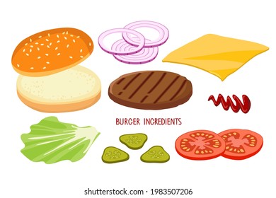 Burger ingredient set isolated on white. Hamburger Creation Product Kit. Chopped vegetables, bun, cutlet, sauce. Flat design for menu cafe, restaurant, poster, sticker. Burger or toast ingredient