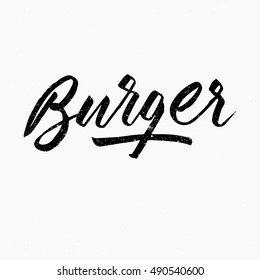 Burger. Ink hand lettering. Modern brush calligraphy. Handwritten phrase. Design typography element. Cute simple vector sign.