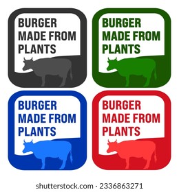 Burger made from plants. Lab-grown meat. Cruelty-free, safe, healthy. Environmentally friendly.Beef made from plants. Meat-free  Cultured meat badge logo. Can be used business companies for eco.