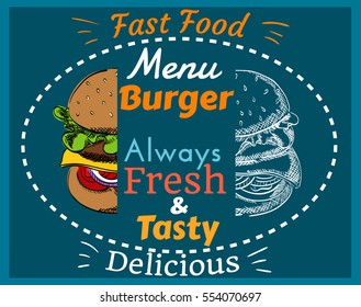 Burger Menu, Fast Food, Always Fresh and Tasty, Delicious, Hand Drawn, Color and Uncolored, Cover, Poster, Vector Illustration EPS 10