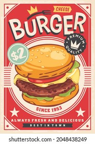 Burger poster fast food restaurant advertisement. Cheeseburger retro ad design template. Food and drink vintage graphic with delicious beef burger illustration.