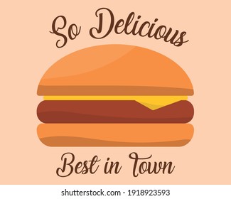 Burger vector illustration banner poster template. written "so delicious. brest in town". eps 10. 100% editable