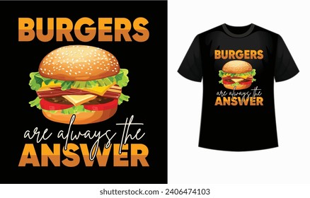 Camiseta "Las hamburguesas son siempre la respuesta", una manera informal y divertida de expresar tu amor por las hamburguesas. Este acogedor restaurante de diseño minimalista refleja la esencia de esta amada cocina.