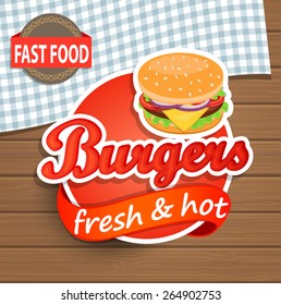 Burgers Label or Sticer on the wood background - Design Template. Vector illustration.