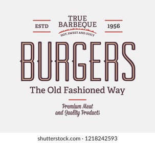 Burgers true barbeque is a vector illustration about street food