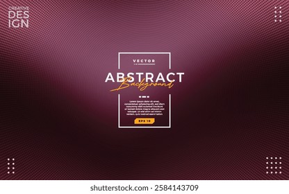 burgundy background with soft gradient and dotted effect