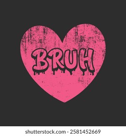 Burh Valentine's Day T-Shirt Design, Posters, Greeting Cards, Textiles, and Sticker Vector Illustration