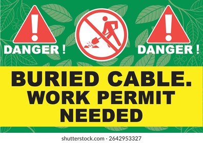 buried cable work permit needed signage
