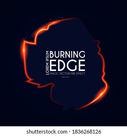 Burining ragged edge shining design. Fire and light effect. Shining banner.