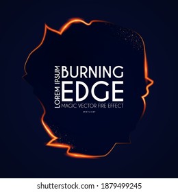 Burining ragged edge shining design. Fire and light effect. Shining banner.