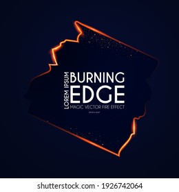 Burining ragged edge shining design. Fire and light effect. Shining banner.