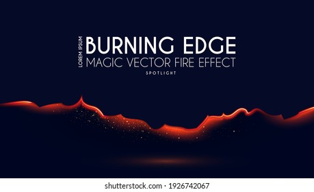 Burining ragged edge shining design. Fire and light effect.