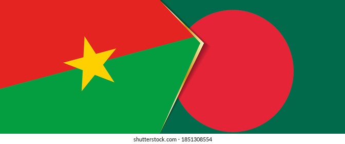 Burkina Faso and Bangladesh flags, two vector flags symbol of relationship or confrontation.