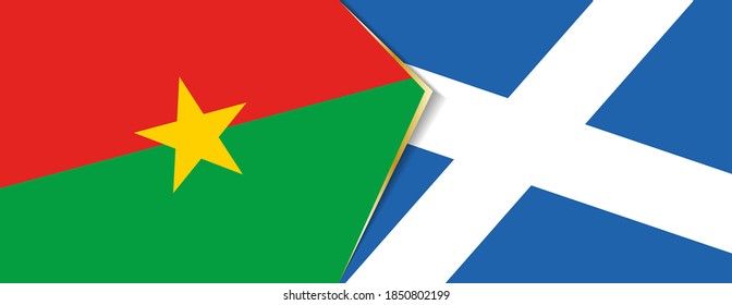 Burkina Faso and Scotland flags, two vector flags symbol of relationship or confrontation.