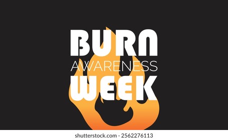 Burn Awareness Week creative concept design. Vector template for banner, greeting card, poster, prints, social media, flyer ,with background.