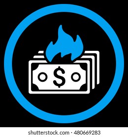Burn Banknotes rounded icon. Vector illustration style is flat iconic bicolor symbol, blue and white colors, black background.