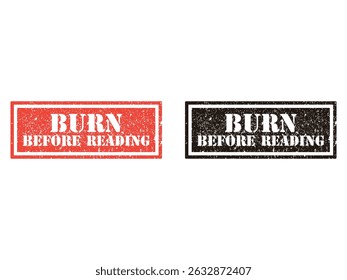 burn before reading grunge stamp design, vector, isolated on transparent background