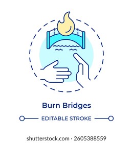 Burn bridges multi color concept icon. Social relationships, networking. Idiom, advice. Round shape line illustration. Abstract idea. Graphic design. Easy to use in infographic, presentation