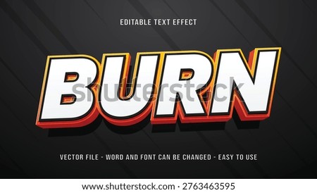 Burn editable text effect, editable text 3d style