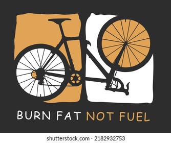 Burn Fat Not Fuel T Shirt Design Template