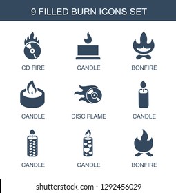 burn icons. Trendy 9 burn icons. Contain icons such as CD fire, candle, bonfire, disc flame. burn icon for web and mobile.