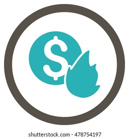 Burn Money vector bicolor rounded icon. Image style is a flat icon symbol inside a circle, grey and cyan colors, white background.