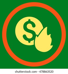 Burn Money vector bicolor rounded icon. Image style is a flat icon symbol inside a circle, orange and yellow colors, green background.