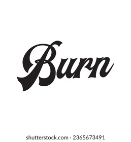 burn text on white background.