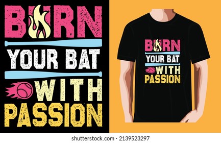 Quema tu bate con pasión | Diseño de camisetas de béisbol