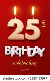 Burning Birthday candle in the form of number 25 figure and Happy Birthday celebrating text with party cane isolated on red background. Vector twenty fifth Birthday invitation template