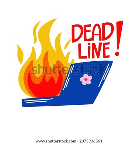 Burning computer, deadline. Cartoon sticker work on fire mode. The problem, hard work, close deadline. Vector hand draw illustration.