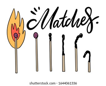 Burning and extinct matches. Hand drawn vector illustration in cartoon syle. Isolated on white background.