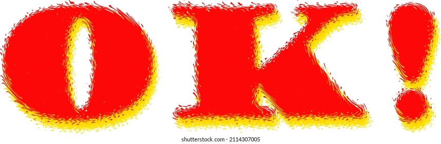 Burning fiery inscription "OK". Vector. Ability to resize without losing quality.