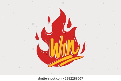 burning fire symbol design and win text. Can be used as a social media sticker. a symbol of the spirit of struggle and strength