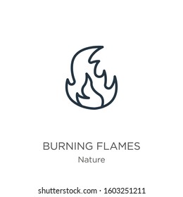 Burning flames icon. Thin linear burning flames outline icon isolated on white background from nature collection. Line vector sign, symbol for web and mobile