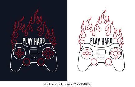 Burning gamepad or joystick with slogan for t-shirt design. Tee shirt typography graphics for gamers with gamepad in fire. Print for video game concept. Vector illustration.