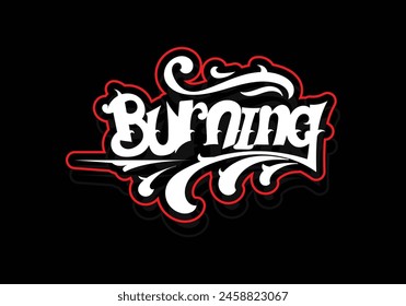 BURNING graffiti tag style design