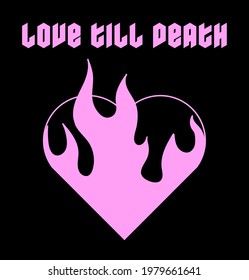 Burning heart in gothic tattoo style. Print with slogan for t-shirt design.