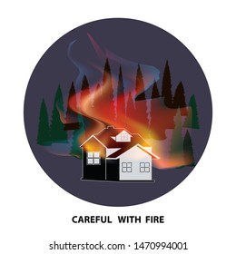 Burning house and forest - round icon - isolated on white background - vector. Fiery element. Environmental Protection.