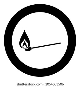 Burning match  icon black color in circle or round