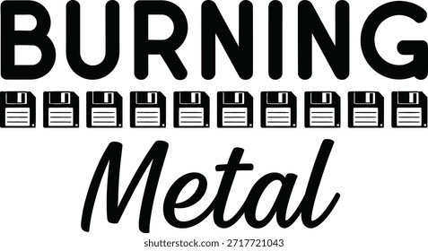 Queimando Projeto vetorial de tipografia do metal gráfico branco preto no fundo transparente para o trabalhador da indústria do comércio t-shirt do soldador do vestuário adesivo mercadoria imprimir layout criativo corte